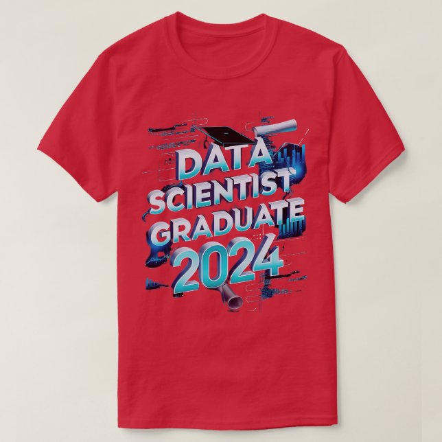 T-shirt data scientist Graduate 2024 Funny statistique gra (Design devant)