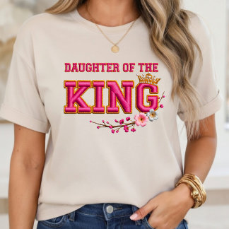 T-shirt Daughter of the King Christian Floral Pink Gold T-