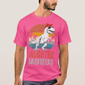 T-shirt Daughtersaurus Trex Dinosaure Fille Saurus Famil