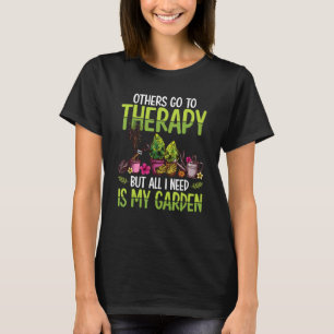 T-shirt D'Autres Vont À La Thérapie Mais Tout Ce Dont J'Ai