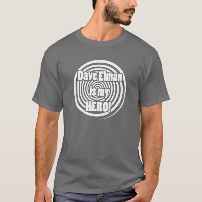 T-shirt Dave Elman est mon héros (Devant)