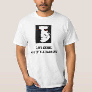 T - SHIRT DAVES EVANS BADASS