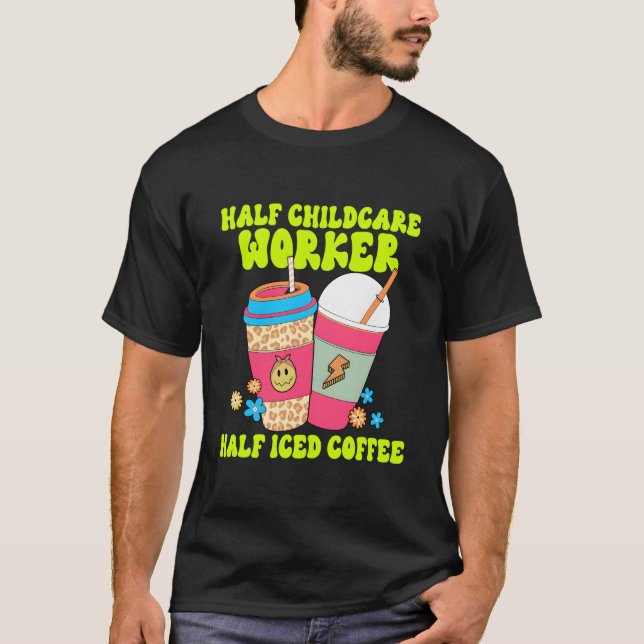 T-shirt Daycare Teacher Assistant Childcare Provider Job W (Devant)