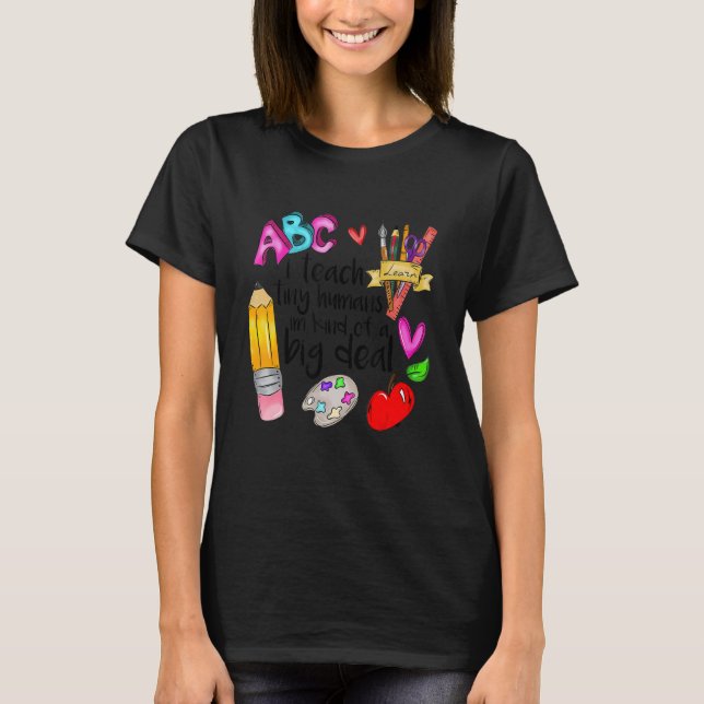 T-shirt Daycare Teacher I Teach Tiny Humans I'm Kind Of Bi (Devant)