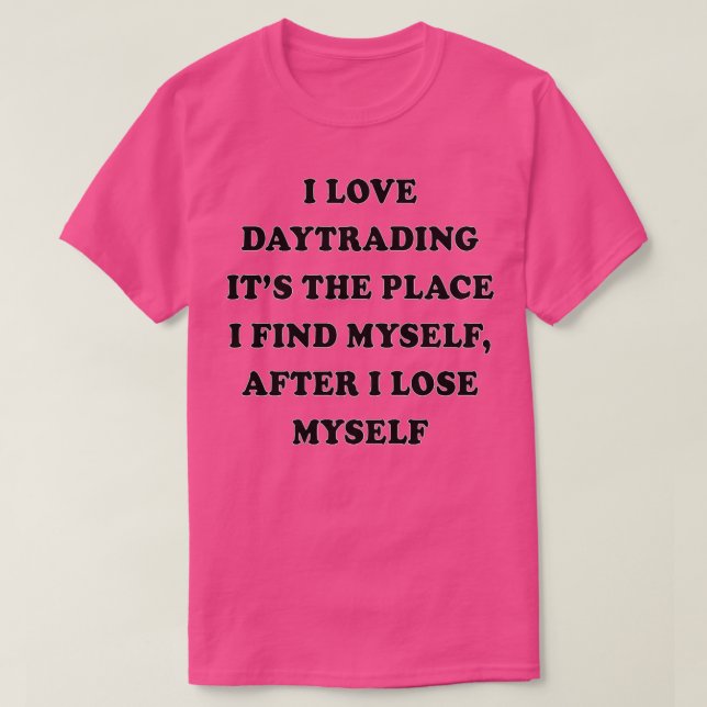 T-shirt Daytrading Funny Daytrading CadeauPresent (Design devant)