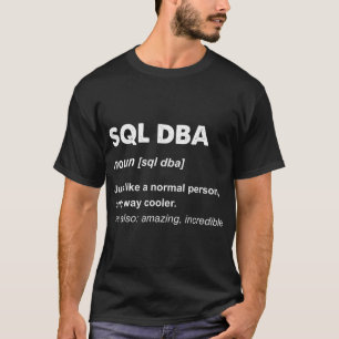 T-shirt Dba SQL