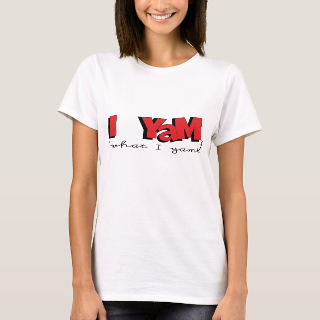 T-shirt de base pour filles "Je Yam What I Yam" (Devant)