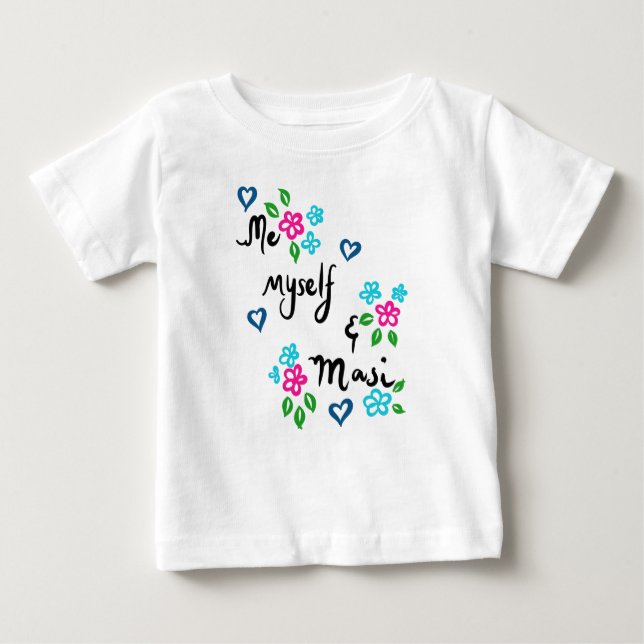 T-shirt de bébé de Desi - je moi-même et Masi (Devant)