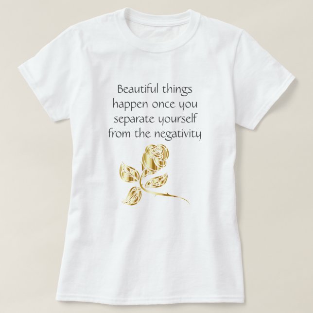 T-shirt De belles choses se passent Citation inspirante (Design devant)