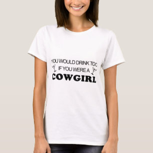T-shirt De boissons cow-girl trop -