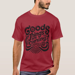 T-SHIRT DE BONNES CHOSES APPARAISSENT