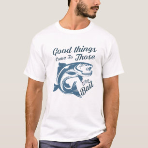 T-shirt De Bonnes Choses Viennent À Ceux Qui Empêchent L