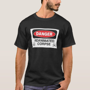 T-shirt de cadavre réanimé par danger
