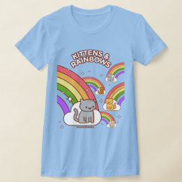 T-Shirt de chat amusant - "KITTENS & RAINBOWS"