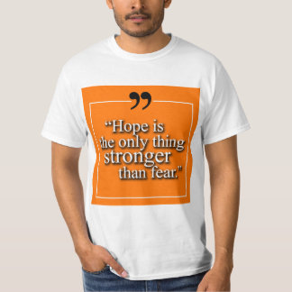 T-shirt de citation de l'espoir des hommes