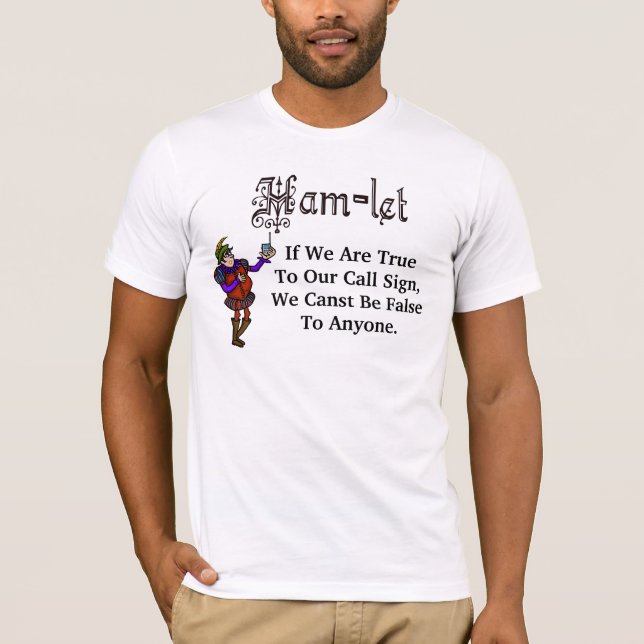 T-shirt de citation d'indicatif d'appel de Hamlet (Devant)