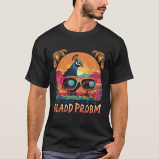 T-SHIRT DE CONCEPTION PROBM GLAD