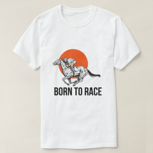 T-shirt de course de chevaux né pour la course
