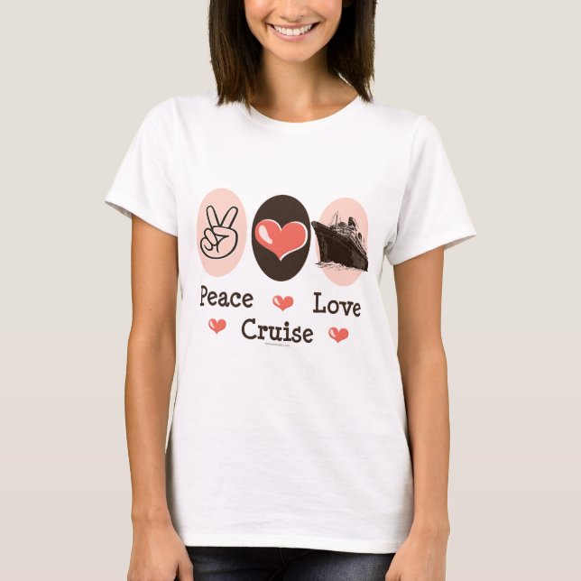 T-shirt de croisière d'amour de paix (Devant)