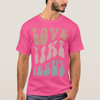T-shirt De De L'Amour Comme Jesuschurch Outfit Religiou