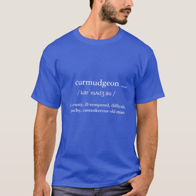 T-shirt de définition Curmudgeon (Devant)