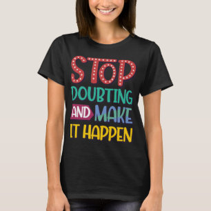 T-shirt de devis motivationnel