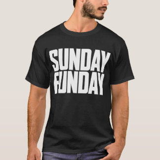 T-shirt de dimanche Funday