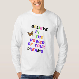 T-shirt de Dream Believer