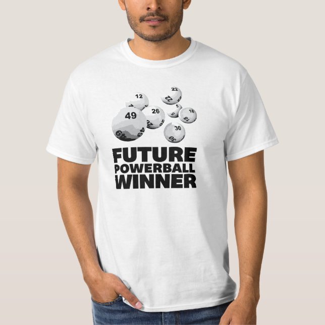 T-shirt de "futur gagnant de Powerball" de cool (Devant)