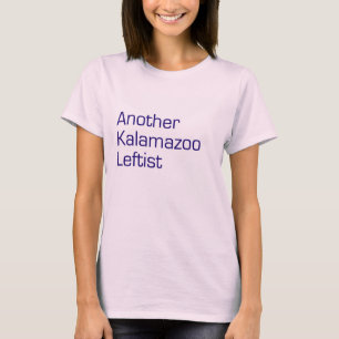 T-shirt de gauchiste de Kalamazoo