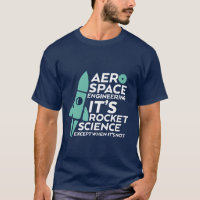 T-shirt de génie aérospatial Funny Rocket Science
