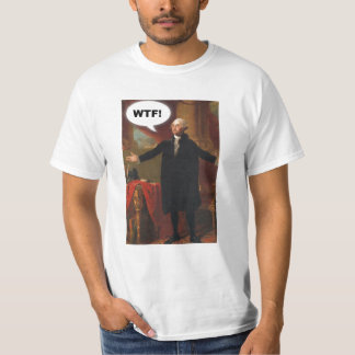 T-shirt de George Washington WTF (sans légende)