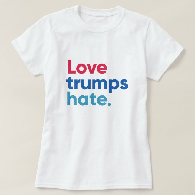 T-shirt de haine d'atouts d'amour (Design devant)