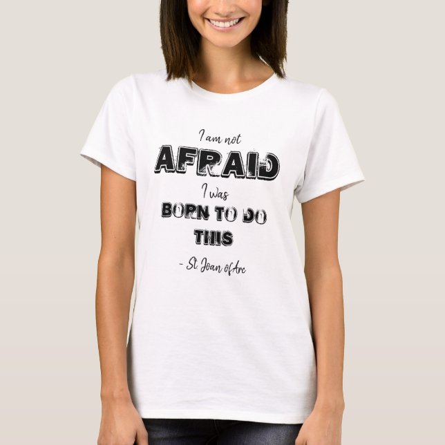 T-shirt de la citation de Jeanne d'Arc (Devant)