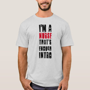 T-shirt de la citation de l'infirmière amusante