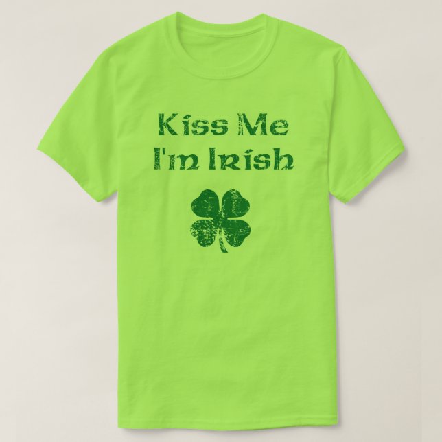 T-shirt de la Saint Patrick's Day Kiss Me (Design devant)