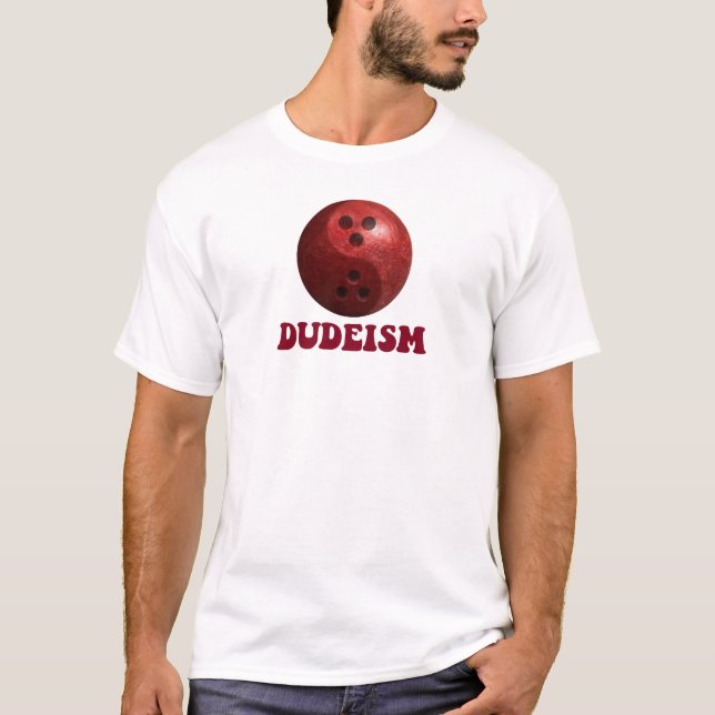 T-shirt de la série Dudeism Bowling Ball (Devant)