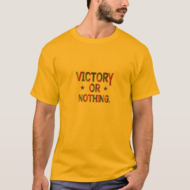 T-shirt de la victoire ou rien (Devant)