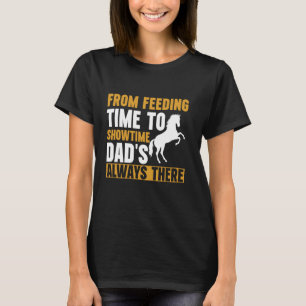 T-shirt De l'heure du repas à l'heure du spectacle Papa es
