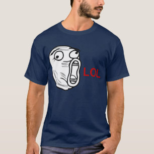 T-shirt De LOL de rire visage bruyant Meme de rage