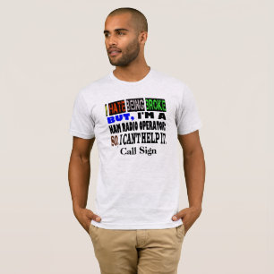 T-shirt de l'opérateur radio de jambon Broke