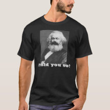 ~ de Marx je vous ai dits ainsi !