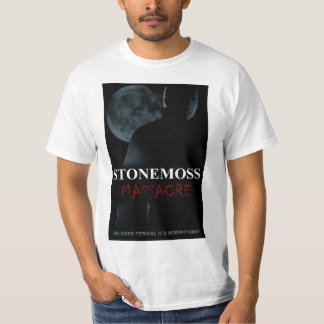 T-shirt "de MASSACRE de STONEMOSS"