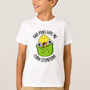 T-shirt De Mauvais Puns Me Donnent Une Maillot De Maïs Drô