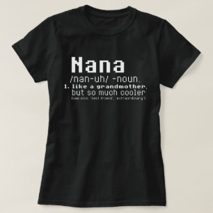 T-shirt de Nana - définition de Nana - grand-mèr