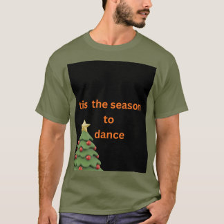 T-shirt de Noël avec un arbre 'C'est la saison de