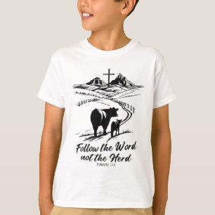 T-shirt de Pâques Suivez la Parole et non le troup