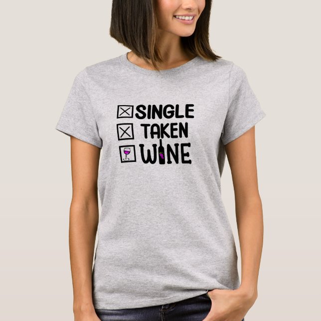 T-Shirt de rencontre pour amateur de vin, Célibata (Devant)