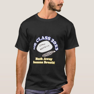 T-shirt De Retour Ce Que Vous Avez Mangé Banana Respiratio