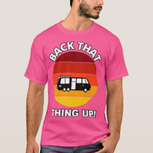 T-shirt De retour que ça fait rire Camper RV Mème Camping